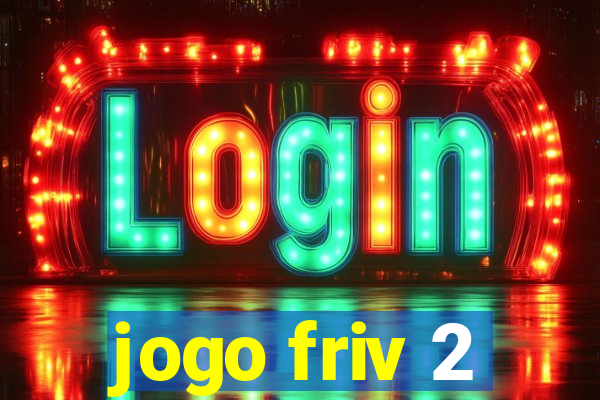 jogo friv 2